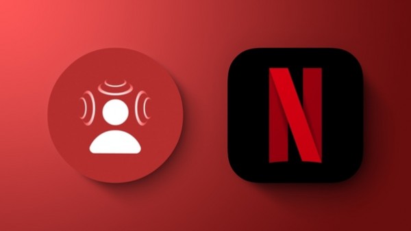 iOS 版 Netflix 开始支持苹果 AirPods 等设备的空间音频-ios学习从入门到精通尽在姬长信