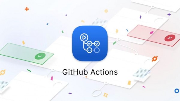 GitHub Actions 集成 CI/CD 功能，推进开发编译测试部署流程自动化！